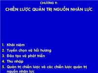 Chương 9: Chiến lược quản trị nguồn nhân lực