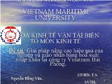 Đề tài Giải pháp nâng cao hiệu quả của nghiệp vụ giao nhận hàng hoá xuất nhập khẩu tại công ty Vinatrans Hải Phòng