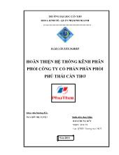 Đề tài Hoàn thiện hệ thống kênh phân phối công ty cổ phần phân phối Phú Thái Cần Thơ