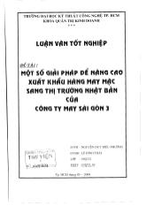 Đề tài Một số giải pháp để nâng cao xuất khẩu hàng may mặc sang thị trường Nhật Bản của công ty may Sài Gòn 3