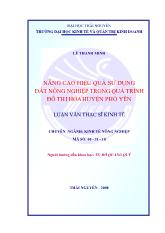 Đề tài Nâng cao hiệu quả sử dụng đất nông nghiệp trong quá trình đô thị hóa huyện Phổ Yên
