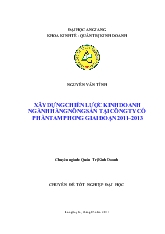 Đề tài Xây dựng chiến lược kinh doanh ngành hàng nông sản tại công ty cổ phần Tam Phong giai đoạn