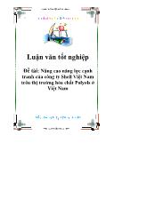 Luận văn Nâng cao năng lực cạnh tranh của công ty Shell Việt Nam trên thị trường hóa chất Polyols ở Việt Nam