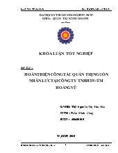 Đề tài Các giải pháp hoàn thiện công tác quản trị nguồn nhân lực tại công ty TNHH dịch vụ - Thương mại Hoàng Vũ