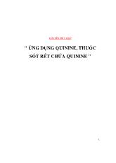 Chuyên đề Y học  Ứng dụng quinine, Thuốc sốt rét chứa quinine