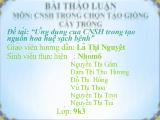 Ứng dụng của công nghệ sinh học trong tạo nguồn hoa huệ sạch bệnh