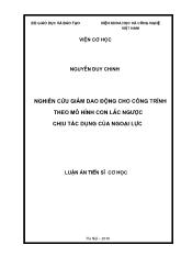 Luận án nghiên cứu giảm dao động cho công trình theo mô hình con lắc ngược chịu tác dụng của ngoại lực