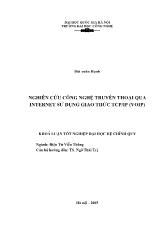 Đề tài Nghiên cứu công nghệ truyền thoại qua internet sử dụng giao thức tcp/ip (voip)