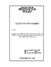 Đề tài Nghiên cứu về điện tử công suất và ứng dụng của điện tử công suất để điều chỉnh tốc độ động cơ một chiều kích từ độc lập