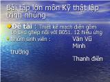Đề tài Tạo hiệu ứng 16 led đơn dùng timer và delay (12 hiệu ứng)