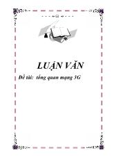 Đề tài Tổng quan mạng 3G