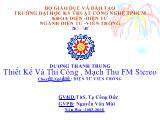 Đồ án Thiết kế và thi công mạch thu fm stereo