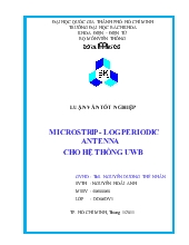 Microstrip – Log periodic antenna cho hệ thống UWB