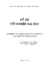 Nghiên cứu mạng NGN của VNPT và các dịch vụ trên NGN