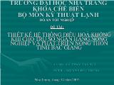 Thiết kế hệ thống điều hoà không khí cho trụ sở ngân hàng nông nghiệp và phát triển nông thôn tỉnh Bắc Giang