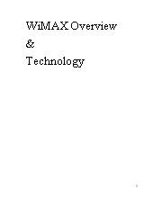 Wimax overview và technology