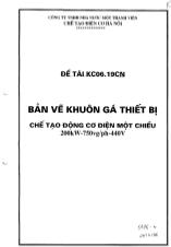 Bản vẽ khuôn gá thiết bị chế tạo động cơ điện một chiều