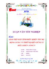 Đề tài Giao tiếp máy tính điều khiển tốc độ động cơ DC và thiết bị điện dùng vi điều khiển AT89C51
