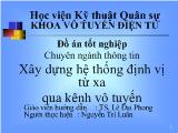 Đồ án Xây dựng hệ thống định vị từ xa qua kênh vô tuyến