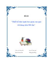 Đề tài Thiết kế kho lạnh bảo quản rau quả với dung tích 500 tấn