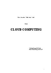 Báo cáo Môn tính toán lưới: Công nghệ cloud computing