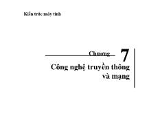 Chương 7: Công nghệ truyền thông và mạng