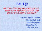 Đề tài Ứng dụng matlab và simulink mô phỏng tốc độ quay của động cơ điện