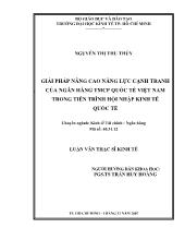 Luận văn Giải pháp nâng cao năng lực cạnh tranh của Ngân hàng thương mại cổ phần Quốc tế Việt Nam trong tiến trình hội nhập kinh tế Quốc tế
