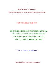 Luận văn Hoàn thiện hệ thống chấm điểm xếp loại khách hàng nhằm giảm thiểu rủi ro tín dụng tại hệ thống Ngân hàng Đầu tư và Phát triển Việt Nam