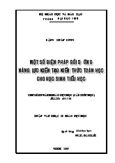 Luận văn Một số biện pháp bồi dưỡng năng lực kiến tạo kiến thức toán học cho học sinh Tiểu học