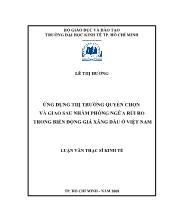 Luận văn Ứng dụng thị trường quyền chọn và giao sau nhằm phòng ngừa rủi ro trong biến động giá cả xăng dầu ở Việt Nam