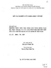 Phương thức tiêu thụ nông sản vùng Đông Nam Bộ, thực trạng và các giải pháp đổi mới phù hợp yêu cầu chuyển dịch cơ cấu kinh tế Việt Nam