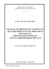Ứng dụng mô hình dịch vụ logistics và quản trị chuỗi cung ứng trong hoạt động dịch vụ kho hàng dược phẩm tại công ty TNHH Diethelm Việt Nam
