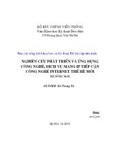 Nghiên cứu phát triển và ứng dụng công nghệ, dịch vụ mạng ip tiếp cận công nghệ internet thế hệ mới