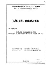 Nghiên cứu xây dựng hướng công nghệ cơ khí chế tạo Việt Nam từ nay đến năm 2010