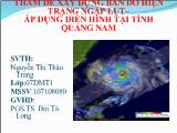 Bước đầu ứng dụng ảnh viễn thám để xây dựng bản đồ hiện trạng ngập lụt–áp dụng điển hình tại tỉnh Quảng Nam
