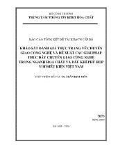 Khảo sát đánh giá thực trạng về chuyển giao công nghệ và đề xuất các giải pháp thúc đẩy chuyển giao công nghệ trong ngành hoá chất và dầu khí phù hợp với điều kiện Việt Nam