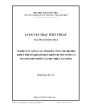 Luận văn Nghiên cứu nâng cao tính bền vững cho hệ điều khiển thích nghi khi điều khiển hệ phi tuyến có tham số biến thiên và chịu nhiễu tác động