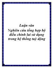 Luận văn Nghiên cứu tổng hợp bộ điều chỉnh lai sử dụng trong hệ thống tuỳ động