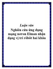 Luận văn Nghiên cứu ứng dụng mạng nơron Elman nhận dạng vị trí rôbôt hai khâu