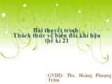 Đề tài Thách thức về biến đổi khí hậu thế kỉ 21