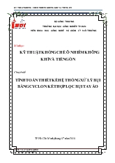 Đề tài Tính toán thiết kế hệ thống xử lý bụi bằng cyclon kết hợp lọc bụi tay áo