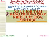 Đề tài Xử lý khí thải bằng phương pháp nhiệt, oxy hóa, sinh học