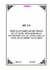Đồ án Tính toán thiết kế hệ thống xử lý nước thải sinh hoạt thành phố Tân An, tỉnh Long An công suất 4500m3/ Ngày đêm