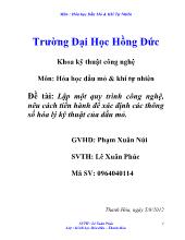 Lập một quy trình công nghệ, nêu cách tiến hành để xác định các thông số hóa lý kỹ thuật của dầu mỏ