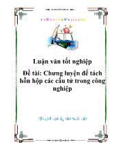 Luận văn Chưng luyện để tách hỗn hộp các cấu tử trong công nghiệp