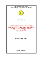 Nghiên cứu giải pháp hoàn thiện quy trình xử lý rác thải theo công nghệ ABT tại huyện An Phú tỉnh An Giang