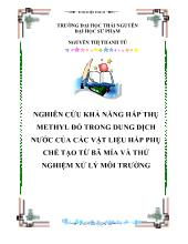 Nghiên cứu khả năng hấp thụ methyl đỏ trong dung dịch nước của các vật liệu hấp thụ chế tạo từ bã mía và thử nghiệm xử lý môi trường