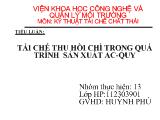 Tiểu luận Tái chế thu hồi chì trong quá trình sản xuất ac-Quy