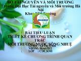 Tiểu luận Thiết kế chương trình quan trắc môi trường nước sông Nhuệ